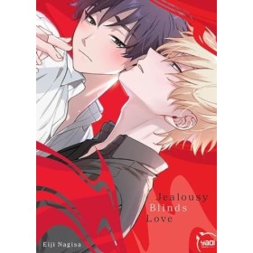 Jealousy Blinds Love