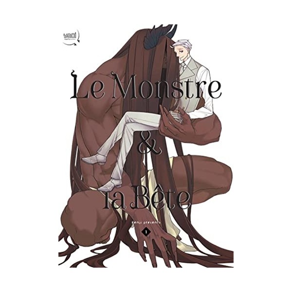 Le Monstre & la Bête T01