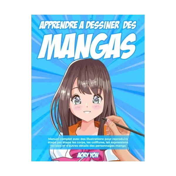 Apprendre à dessiner Des Mangas