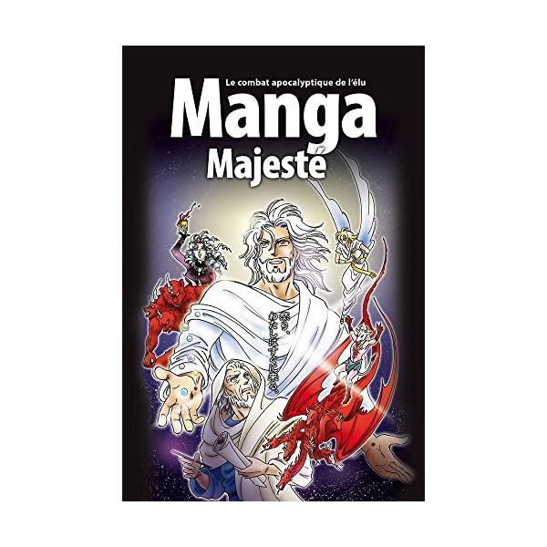 Manga Majesté, VOLUME 6. Le combat apocalyptique de lélu