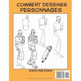 Comment Dessiner Personnages Étape Par Étape: Une méthode simple et efficace pour apprendre à dessiner pas à pas ses personna