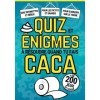 Quiz et énigmes quand tu fais Caca: Quiz énigmes casse-têtes jeux et devinettes à résoudre aux toilettes / Cahier d’activités