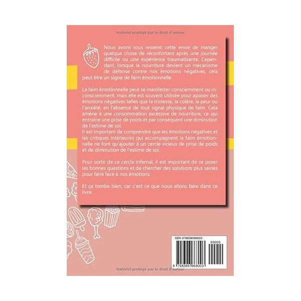 Alimentation émotionnel - Arrêter de manger ses émotions et maigrir durablement: Comment se libérer de ses kilos émotionnels 