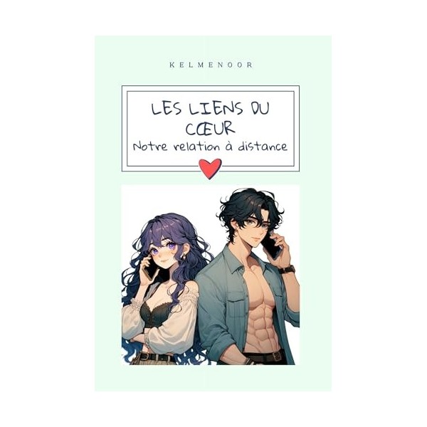 Les Liens du Cœur: Notre relation à distance Lecture manga t. 1 