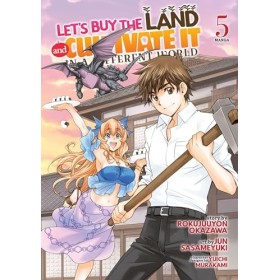 Lets Buy the Land and Cultivate It in a Different World Manga Vol. 5 English Edition 