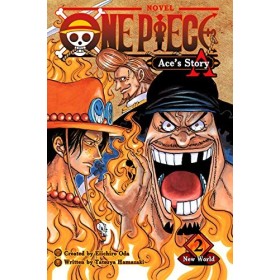 One Piece: Ace’s Story, Vol. 2: New World One Piece Novels English Edition 