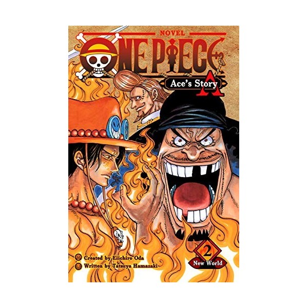 One Piece: Ace’s Story, Vol. 2: New World One Piece Novels English Edition 
