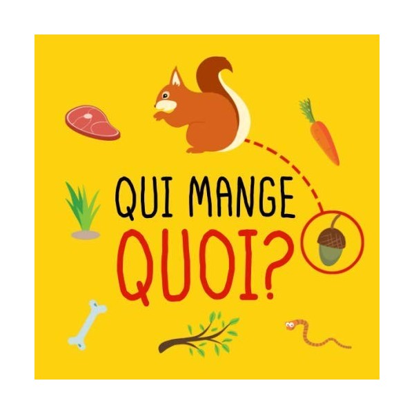 Qui Mange Quoi?: Livre d’activité et dapprentissage pour enfants| Livre des jeux et devinettes pour les enfants a partir 2 a