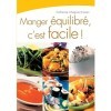 Manger équilibré, cest facile !