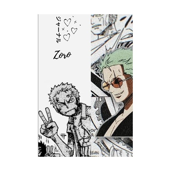 Onepiece Zoro anime cover Journal: "Zoros Odyssey" with the quote "only I Can Call My Dream Stupid"