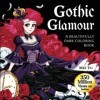Gothic Glamour: A Beautifully Dark Coloring Book: Creepy Cute Coloring Book with Gothic Dark Beautiful Women, Scenery, Goth C