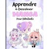 Apprendre à Dessiner Manga pour Débutants: apprendre à dessiner manga pour débutants : Apprenez à Dessiner de Personnages Man