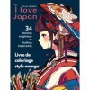 Livre de coloriage style manga, I Love Japan: Anime Manga livre de coloriage pour les adultes et les enfants