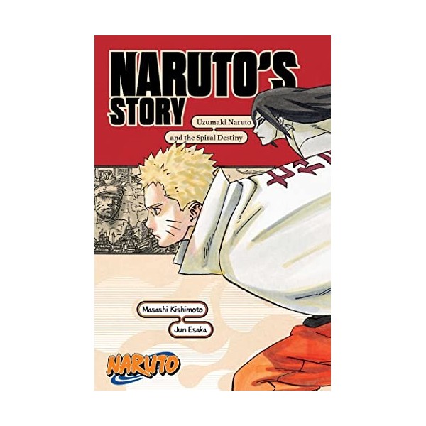 Naruto: Narutos Story--Uzumaki Naruto and the Spiral Destiny