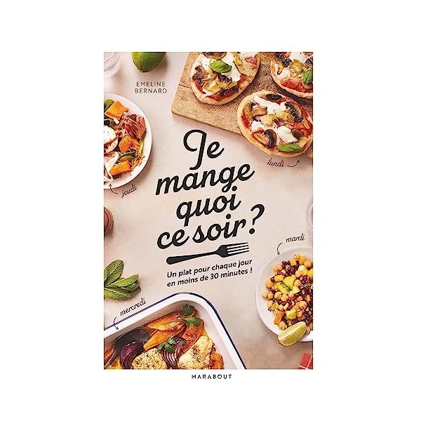 Je mange quoi ce soir ?