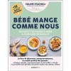 Bébé mange comme nous