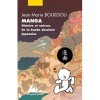 Manga - Histoire et univers de la bande dessinée japonaise nouvelle édition 