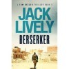 Berserker : A Tom Keeler Thriller: Book 5 English Edition 