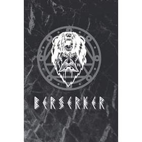 Berserker Nordic Hunter: Viking Notebook for Men, Norse Mythology Lover Perfect for Gift, Scandinavian, Valhalla