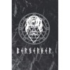 Berserker Nordic Hunter: Viking Notebook for Men, Norse Mythology Lover Perfect for Gift, Scandinavian, Valhalla