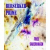 Berserker Prime Saberhagens Berserker Series English Edition 