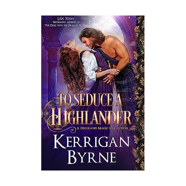 To Seduce a Highlander: The Complete MacLaughlan Berserker Set Hot Highland Monsters and Magic English Edition 