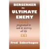 Berserker The Ultimate Enemy Saberhagens Berserker Series English Edition 