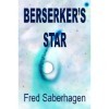Berserkers Star Saberhagens Berserker Series English Edition 