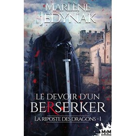 Le devoir dun berserker: La riposte des dragons, T1