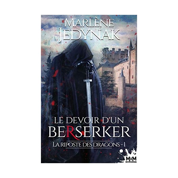 Le devoir dun berserker: La riposte des dragons, T1