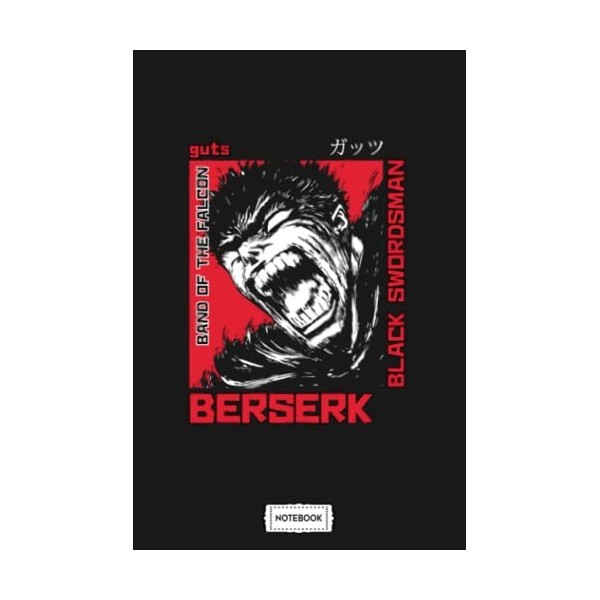 Guts Berserk N09648 Notebook: Lined College Ruled Paper, Planner, Matte Finish Cover, Journal, Diary, 6x9 120 Pages