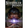 The Berserker and the Pedant: The Complete First Season