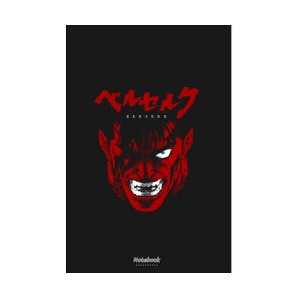 Berserk FQ Notebook: Planner, Diary, Matte Finish Cover, Journal, 6x9 120 Pages, Lined College Ruled Paper