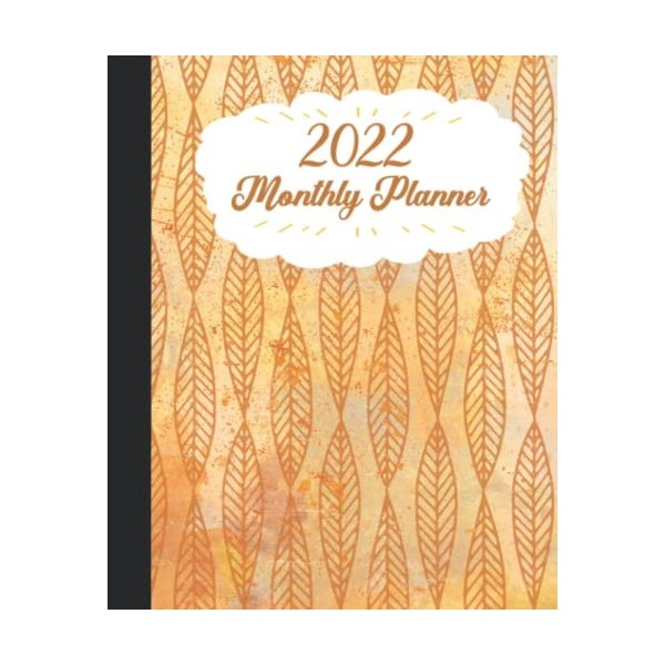 2022 Monthly Planner with Beautiful Decoration Paper Fall Decor Berserk Colors Cover: 2022 Monthly Calendar and Organizer | P