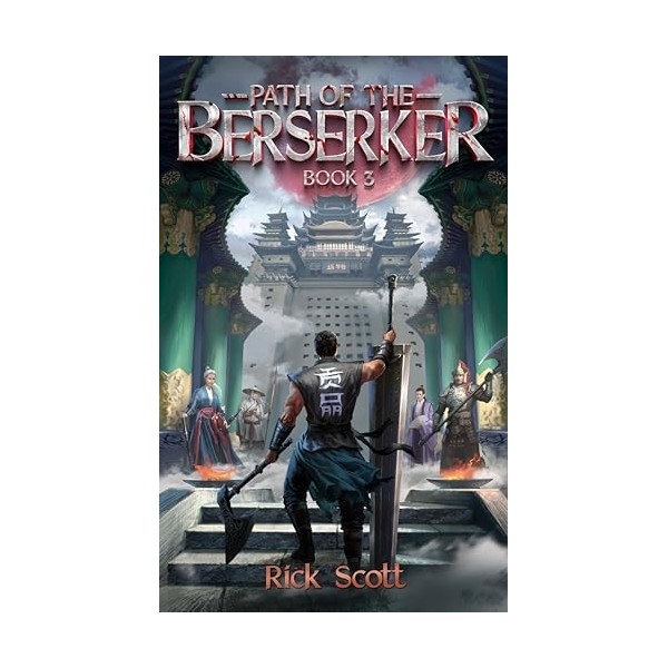 Path of the Berserker 3: A Daopocalpse Progression Fantasy English Edition 