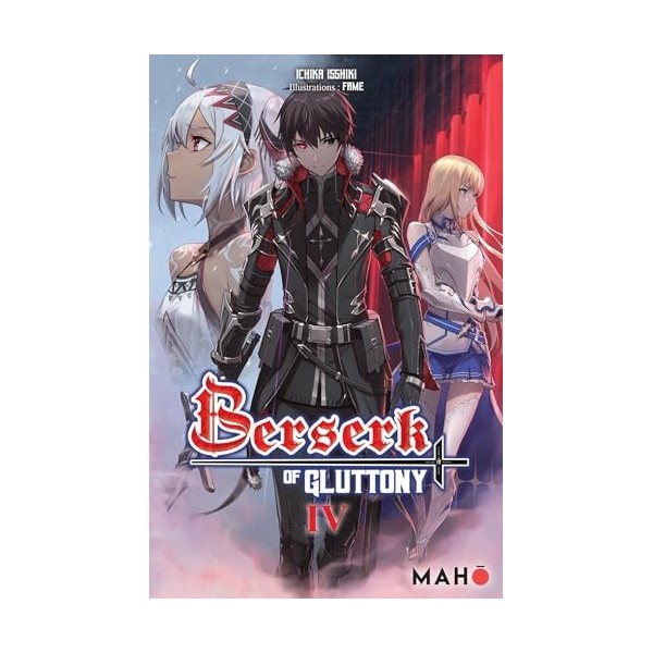 Berserk of Gluttony T04 - Light Novel: Berserk of Gluttony, T4
