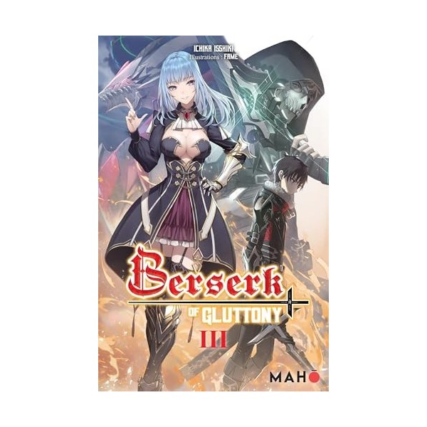 Berserk of Gluttony T03 - Light Novel: Berserk of Gluttony, T3