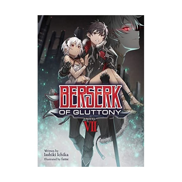 Berserk of Gluttony Light Novel Vol. 7 English Edition 