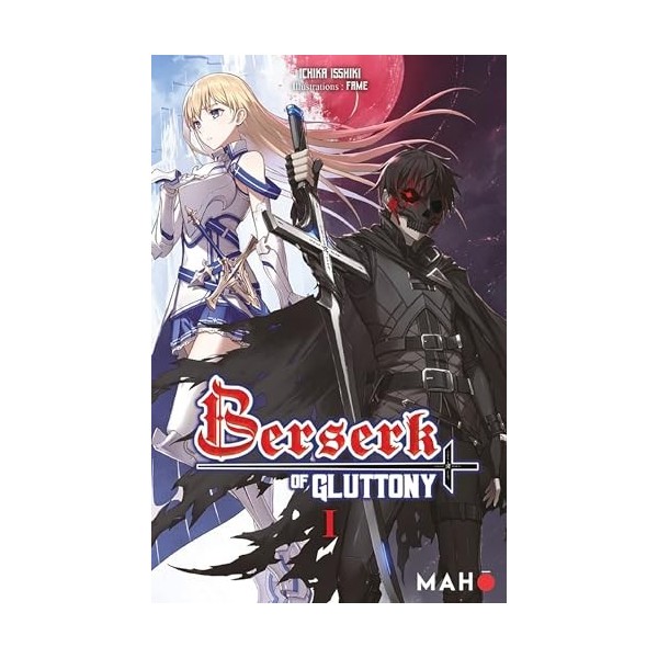 Berserk of Gluttony T01 - Light Novel: Berserk of Gluttony, T1