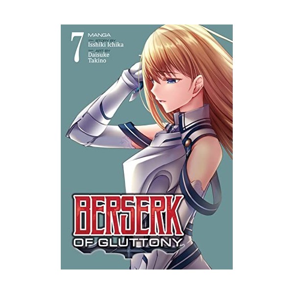 Berserk of Gluttony Vol. 7 Vol. 7 English Edition 