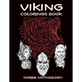 Viking Coloring Book Norse Mythology: Norse Colouring Book for Relaxation Nordic and Celtic Design for Adults. Tattoo Norse. 