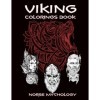 Viking Coloring Book Norse Mythology: Norse Colouring Book for Relaxation Nordic and Celtic Design for Adults. Tattoo Norse. 