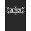 Berserker: Notebook 6x9 Dotgrid White Paper 118 Pages | Viking Pagan