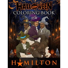 Hamilton Halloween Coloring Book: Creative Hamilton Halloween Coloring Books For Adults, Boys, Girls. Colouring Pages For St