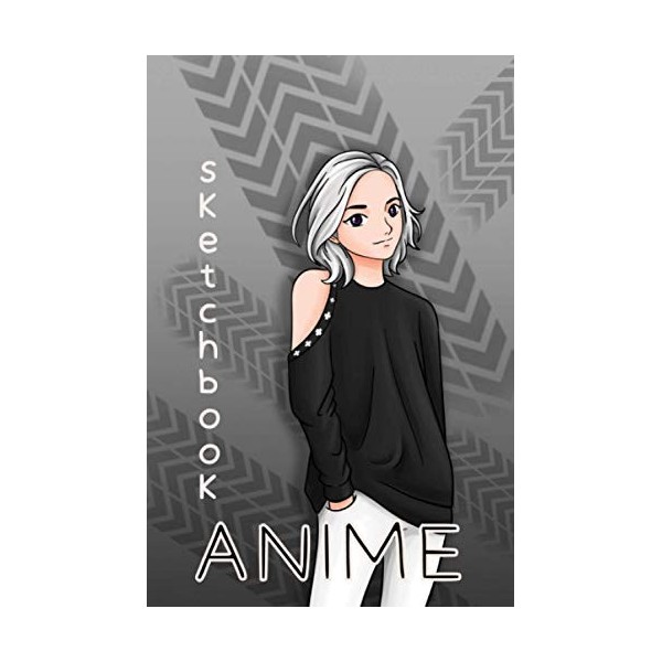 Sketchbook: Anime Manga Sketch Pad for Drawing Doodling Writing Sketching All Skills Levels Anime Teenage Blonde Girl