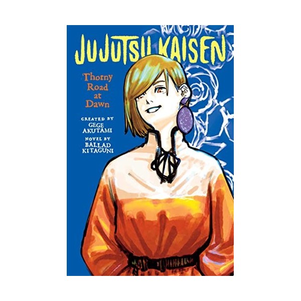 Jujutsu Kaisen: Thorny Road at Dawn
