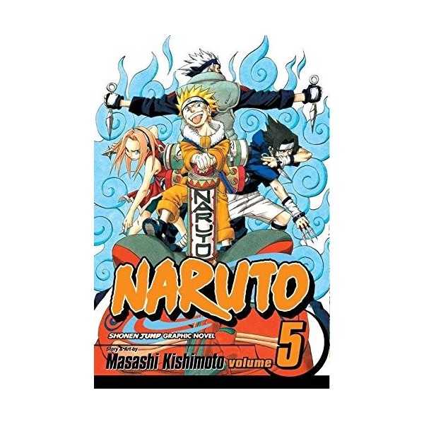 [ Naruto: v. 5 ] [ By author Masashi Kishimoto ] [December, 2004]