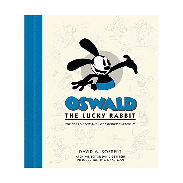 Oswald the Lucky Rabbit: The Search for the Lost Disney Cartoons