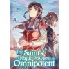The Saints Magic Power is Omnipotent Manga Vol. 4