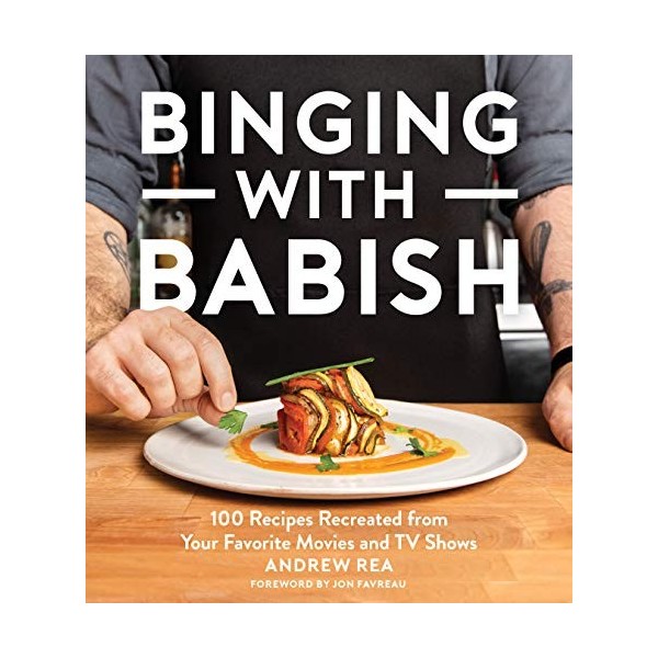Binging with Babish: 100 Recipes Recreated from Your Favorite Movies and TV Shows English Edition 